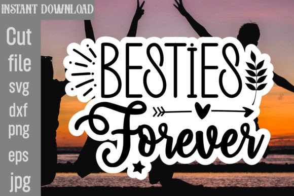 Besties Forever SVG Cut File: Graphics and Crafts Review