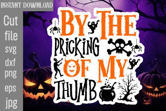 By the Pricking of My Thumb SVG Cut File Graphics and Crafts