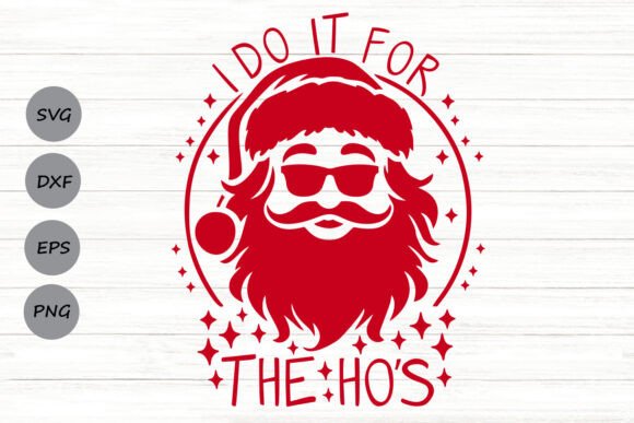 I Do It for the Ho s Svg Graphics and Crafts Review