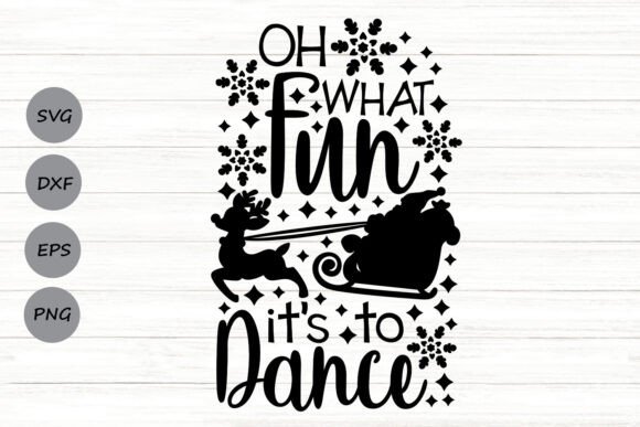 Oh What Fun It is to Dance Svg Graphics and Crafts Review
