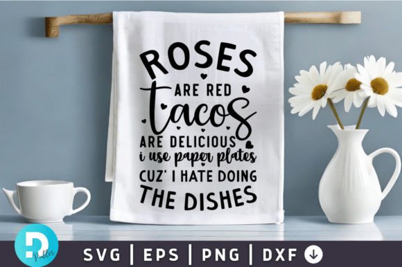 Roses Are Red Tacos SVG Design for Graphics and Crafts