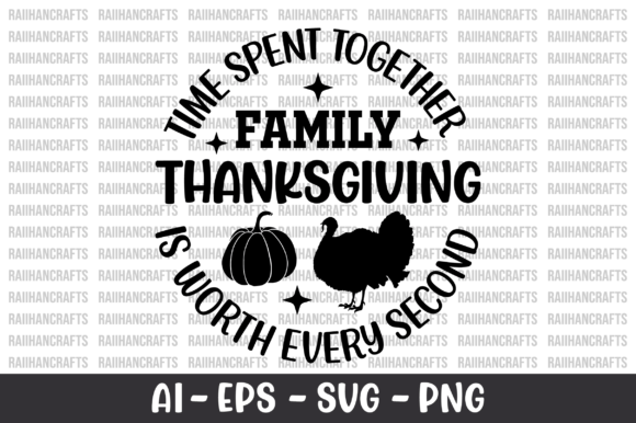 Time Spent Together Family Thanksgiving Graphics and Crafts